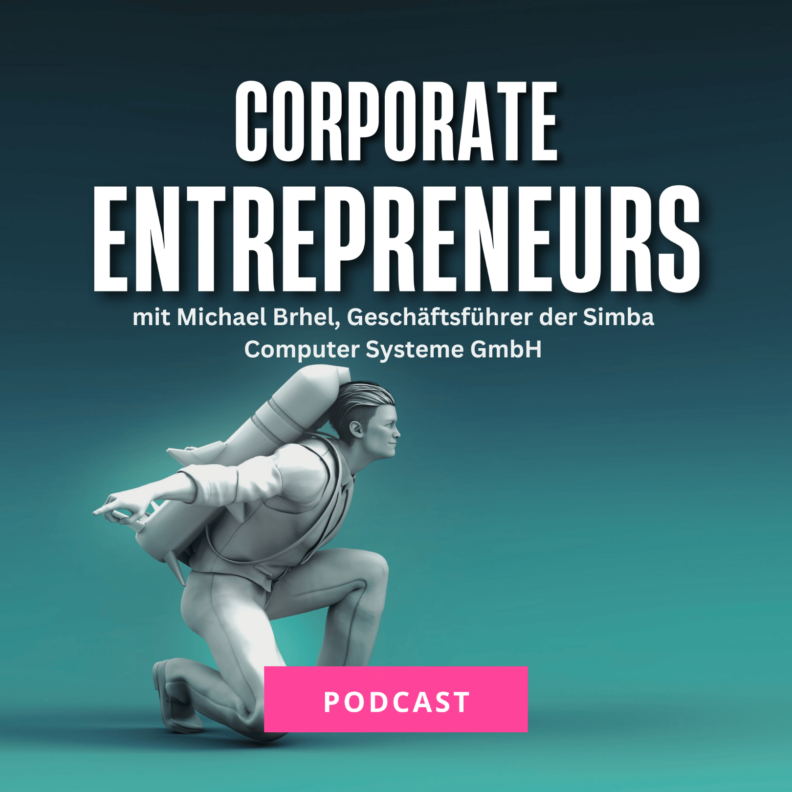 Corporate Entrepreneurs Podcast Cover  Michael Brhel Kachel 2